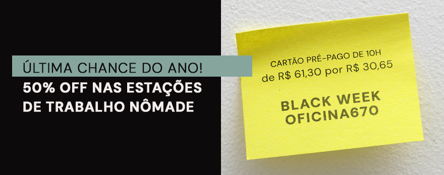 Imagem com texto: Black Week Oficina670: Desconto em Coworking para decolar em 2024!